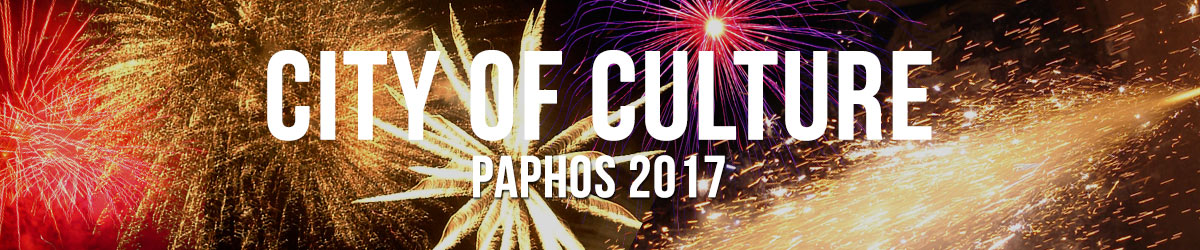 Paphos - 2017 City of Culture